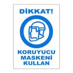 Gündoğdu 5 Adet Dikkat Koruyucu Maskeni Kullan Uyarı Levhası