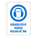 Gündoğdu 5 Adet Gürültüye Karşı Kulaklık Tak Uyarı Levhası