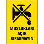 Gündoğdu 5 Adet Muslukları Açık Bırakmayın Uyarı Levhası