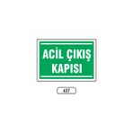 Gündoğdu Acil Çıkış Kapısı Uyarı Ikaz Levhası