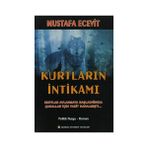 Gündüz Kitabevi Yayınları Kurtların İntikamı - Mustafa Ecevit