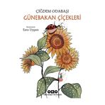 Günebakan Çiçekleri - Çiğdem Odabaşı