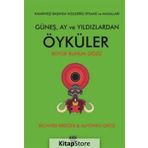 Güneş, Ay ve Yıldızlardan Öyküler - Richard Erdoes