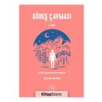 Güneş Çavması 1.Kitap / Esra van der Wiel