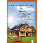 Güneş Enerjisi Sistemleri ve Tasarımı - A. Etem Gürel