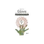 Güneş Hepimizin Olacak - Mehmet Kılıç