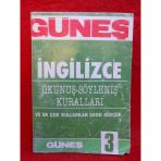 Güneş İngilizce 3 'Okunuş - Söyleniş Kuralları Ve En Çok Kullanılan 2000 Sözcük (İkinci El)