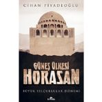 Güneş Ülkesi Horasan Kronik Kitap