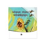 Güneşe Küsen Günebakan - Merve Akman