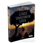 Güneşi Söndürmem Gerek-Emre Gül-Ephesus Yayınları