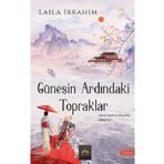 Güneşin Ardındaki Topraklar: Gitmek miydi Zor Olan Yoksa Kalmak mı? - Laila İbrahim