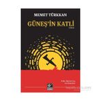 Güneş’in Katli - Mehmet Türkkan