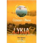 Güneşin Ülkesi Lykia Gezi Rehberi - Atlas Dergisi Eki