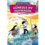 Güneşle Ay Duymasın-Çocuk Şiirleri - Bestami Yazgan