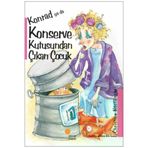 Günışığı Kitaplığı TYC397DE71F0C8771754ABA00 Konrad Ya Da Konserve Kutusundan Çıkan Çocuk