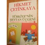 Günizi Yayıncılık Türkiye'nin Şeytan Üçgeni / Tarikat - Siyaset - Ticaret 1 - Hikmet Çetinkaya