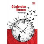 Günlerden Kırmızı - Polat Özlüoğlu