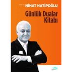 Günlük Dualar Kitabı - Nihat Hatipoğlu