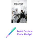 Günlük Yaşamda Benliğin Sunumu + Renkli Fosforlu Kalem