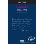 GÜNLÜKLER 1966-1971 - MAX FRISCH