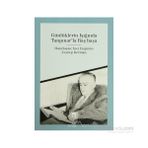 GÜNLÜKLERİN IŞIĞINDA TANPINAR´LA BAŞBAŞA - İNCİ ENGİNÜN; ZEYNEP KERMAN