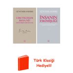 Günther Anders 2 Kitap Seti + Türk Klasiği Hediye