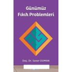 Günümüz Fıkıh Problemleri - Soner Duman