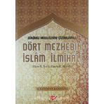 Günümüz Meselelerine Çözümleriyle Dört Mezhebin İslam İlmihali; Hanefi, Şafii, Hanbeli, Maliki