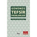 GÜNÜMÜZ TEFSIR PROBLEMLERI - M. SAIT ŞIMŞEK