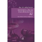 Günümüz ve İslam Ceza Hukukunda Af / Sahip Beroje / Fecr Yayınları / 9786055482640