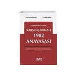 Günümüzden Geçmişe Karşılaştırmalı 1982 Anayasası - Rona Aybay