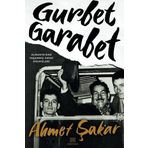 Gurbet Garabet - Almanya'dan Yaşanmış Hayat Hikayeleri
