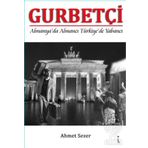 Gurbetçi - Ahmet Sezer