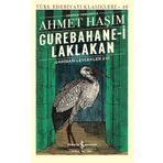 Gurebahane-i Laklakan – Gariban Leylekler Evi: Günümüz Türkçesiyle