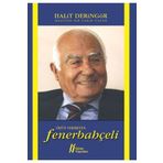 Gürer Yayınları Ödün Vermeyen Fenerbahçeli - Mazimde Bir Tarih Yatar - - Halit Deringör Kitabı