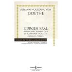 Gürgen Kral –bestecilere Ilham Veren Şiirlerinden Seçmeler- (Almanca-Türkçe) - 1 Adet