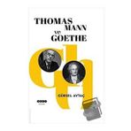 Gürsel Aytaç Thomas Mann ve Goethe