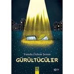 Gürültücüler - Funda Özlem Şeran