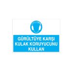 Gürültüye Karşı Kulak... Uyarı Tabelası - 70x100 Alüminyum Kompozit Panel - KK7