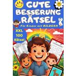 Gute Besserung Rätsel für Kinder - Werd schnell wieder gesund - 100 gute Laune Rätsel im Good Vibes Rätselheft - Das Reha Rätselbuch - Gute Besserung ... Genesungsgeschenk Kind für Jungs und Mädchen