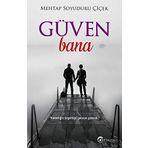 Güven Bana - Mehtap Soyuduru Çiçek