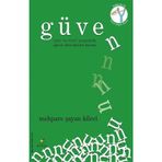 GÜVEN - İşte ve özel yaşamda güven dolu ilişkiler kurma