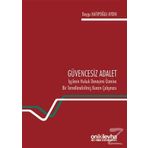 Güvencesiz Adalet - Duygu Hatipoğlu Aydın