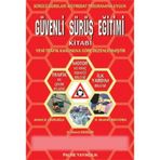 GÜVENLİ SÜRÜŞ EĞİTİMİ KİTABI - AHMET B. CEMİLOĞLU;H. AHMET ERDEMIR