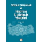 Güvenlik Çalışmaları ve Türkiyede İç Güvenlik Yönetimi Cengiz Özel