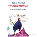 GÜVERCINCI KELOĞLAN - SAMED BEHRENGI