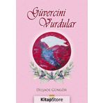 Güvercini Vurdular - Dilşade Güngör