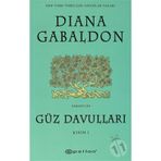 Güz Davulları 1 - Diana Gabaldon