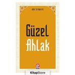 GÜZEL AHLAK - İBN-I TEYMIYYE