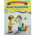 Güzel Alışkanlıklar Çocuklar İçin Kısa Hikayelerle Değerler Dizisi - Kolektif Yazar